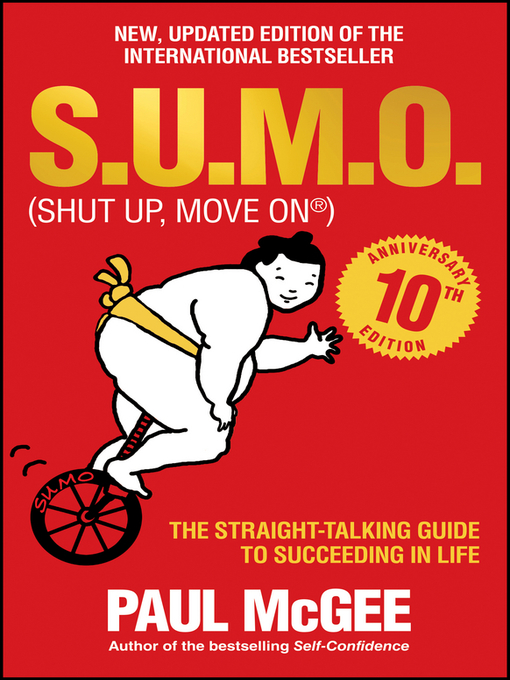 Title details for S.U.M.O (Shut Up, Move On) by Paul McGee - Available